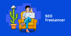 Hiring An SEO Freelancers