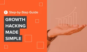 30 Top Growth Hacking Strategies For The Entertainment Industry