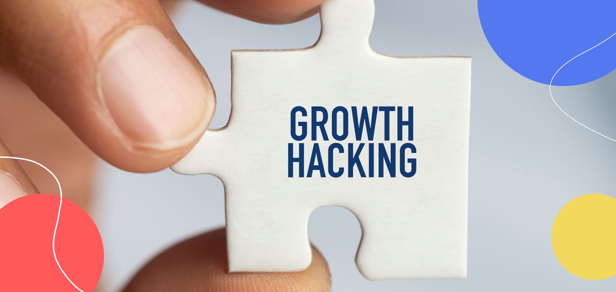 Top 15 Growth Hacking Strategies for Real Estate